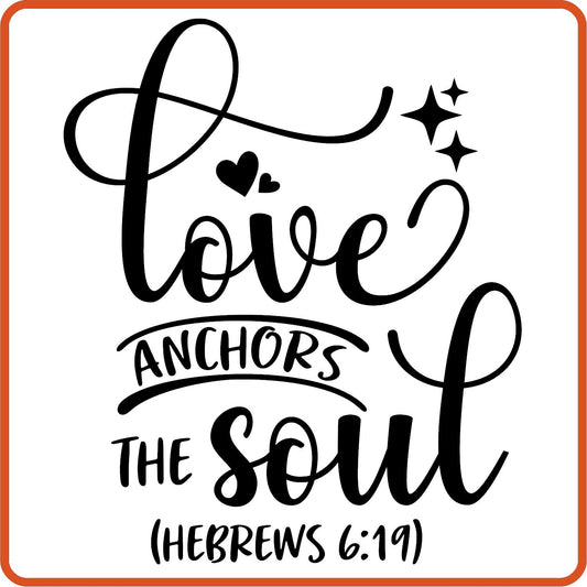 Love Anchors the Soul| Bible | Religious Iron On Decals Patches by SEC Apparel