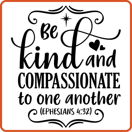 Be Kind and Compassionate | Bible | Religious Iron On Decals Patches by SEC Apparel