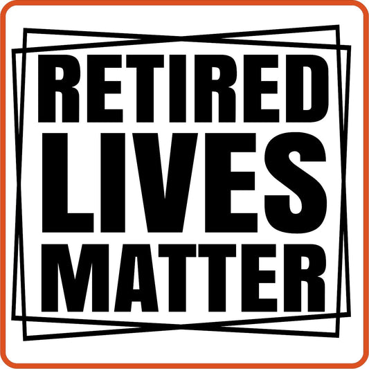 Retired Lives Matter | Retirement Iron On Decals Patches by SEC Apparel - secapparelonline