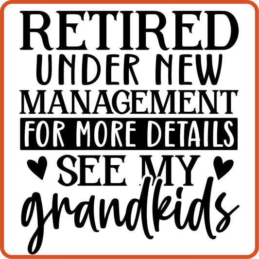 Retired Under New Management | Retirement Iron On Decals Patches by SEC Apparel - secapparelonline