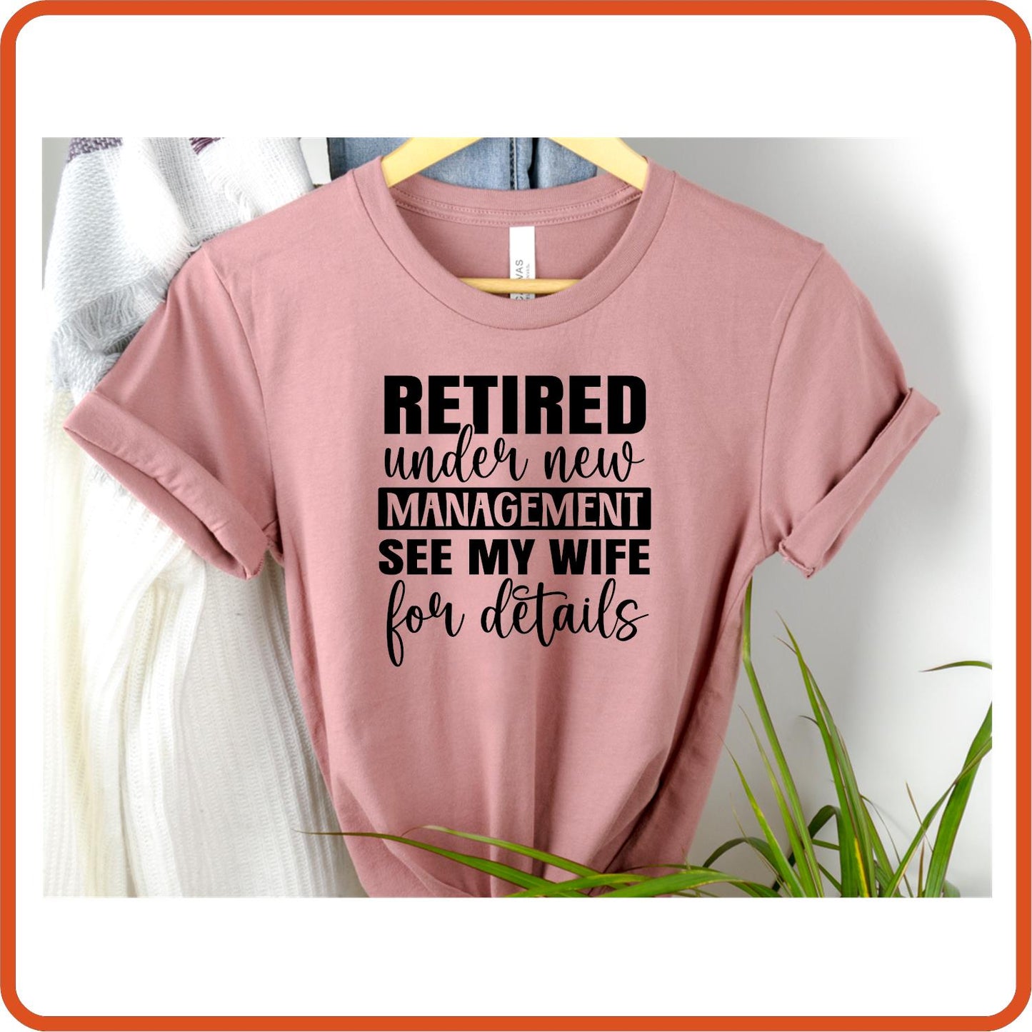 Retired Under New Management See My Wife | Retirement Iron On Decals Patches by SEC Apparel