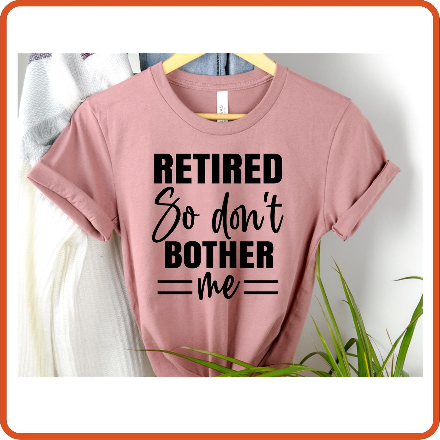 Retired So Don't Bother Me | Retirement Iron On Decals Patches by SEC Apparel