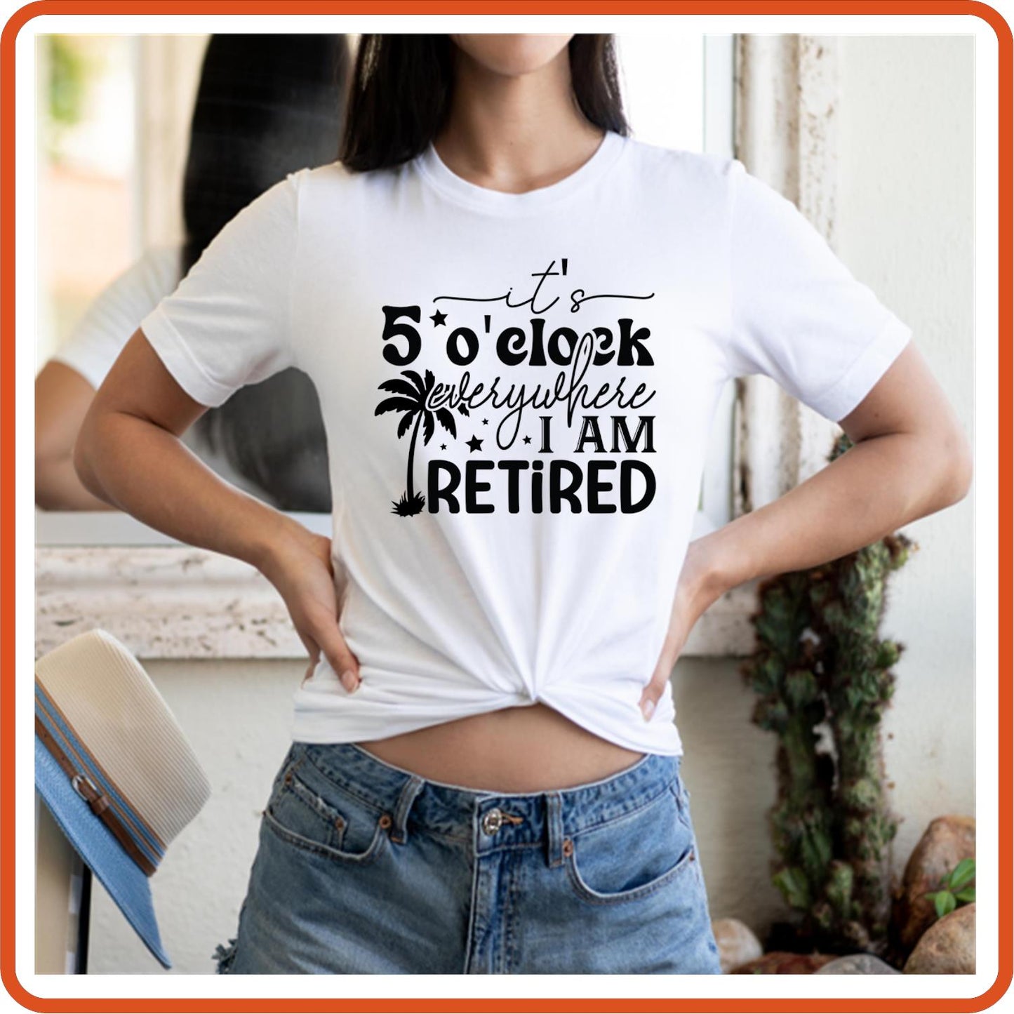 It's 5 O'clock Everywhere I am Retired| Retirement Shirts | T-Shirts by SEC Apparel