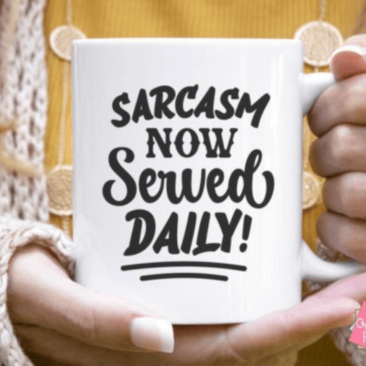 Sarcasm now served - 11oz Funny Mug by SEC Apparel - secapparelonline