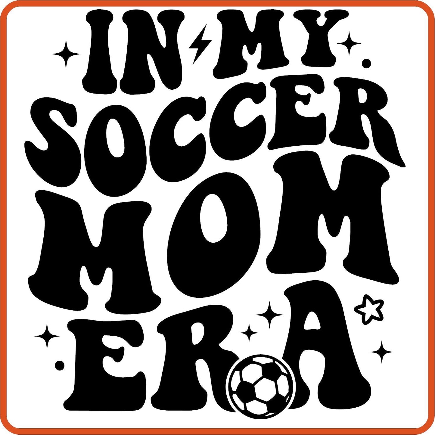 Soccer Iron On Decals Patches transfers vinyl for shirts, clothing | Sport Fan| In My Soccer Mom Era - secapparelonline