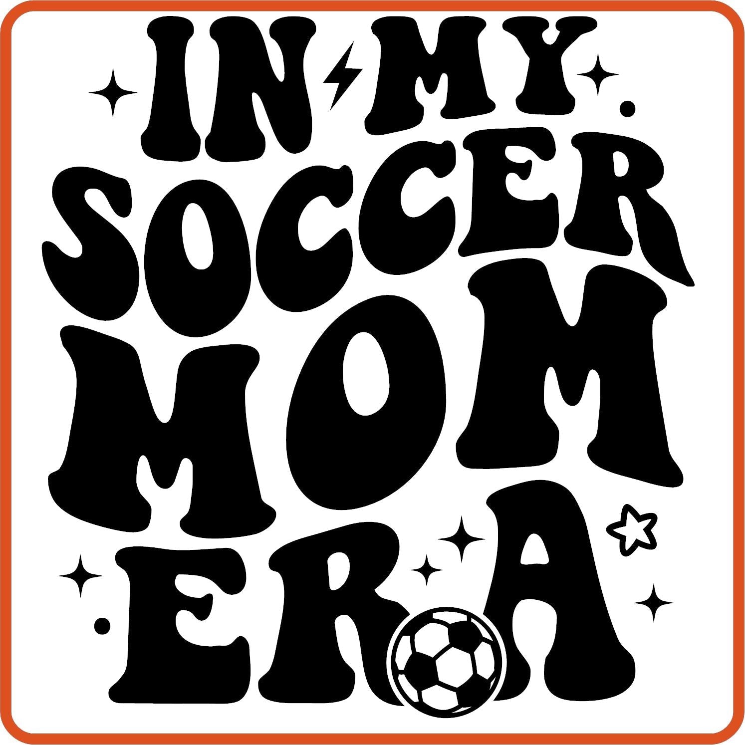 Soccer Iron On Decals Patches transfers vinyl for shirts, clothing | Sport Fan| In My Soccer Mom Era - secapparelonline