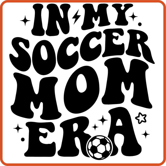 Soccer Iron On Decals Patches transfers vinyl for shirts, clothing | Sport Fan| In My Soccer Mom Era - secapparelonline