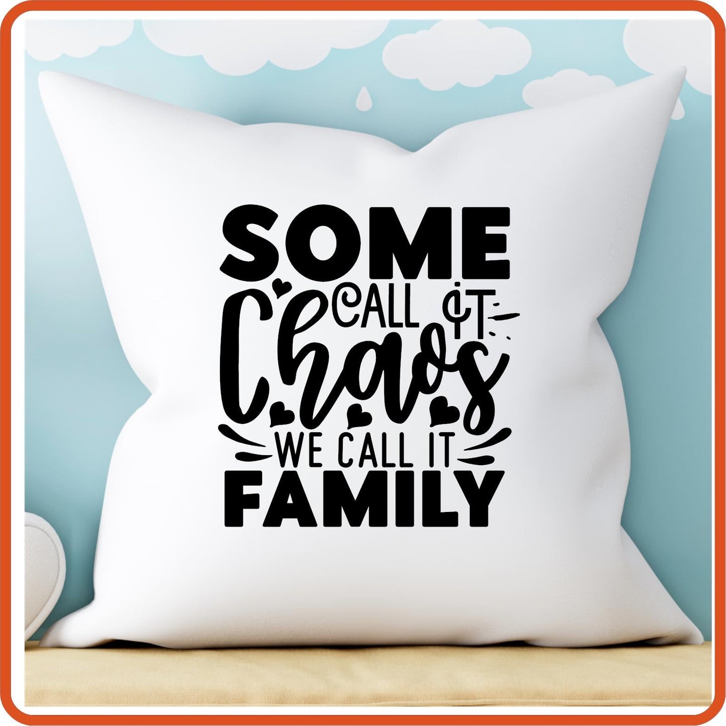 Some Call it Chaos We Call it Family | Throw Pillow Covers Only by SEC Apparel - secapparelonline