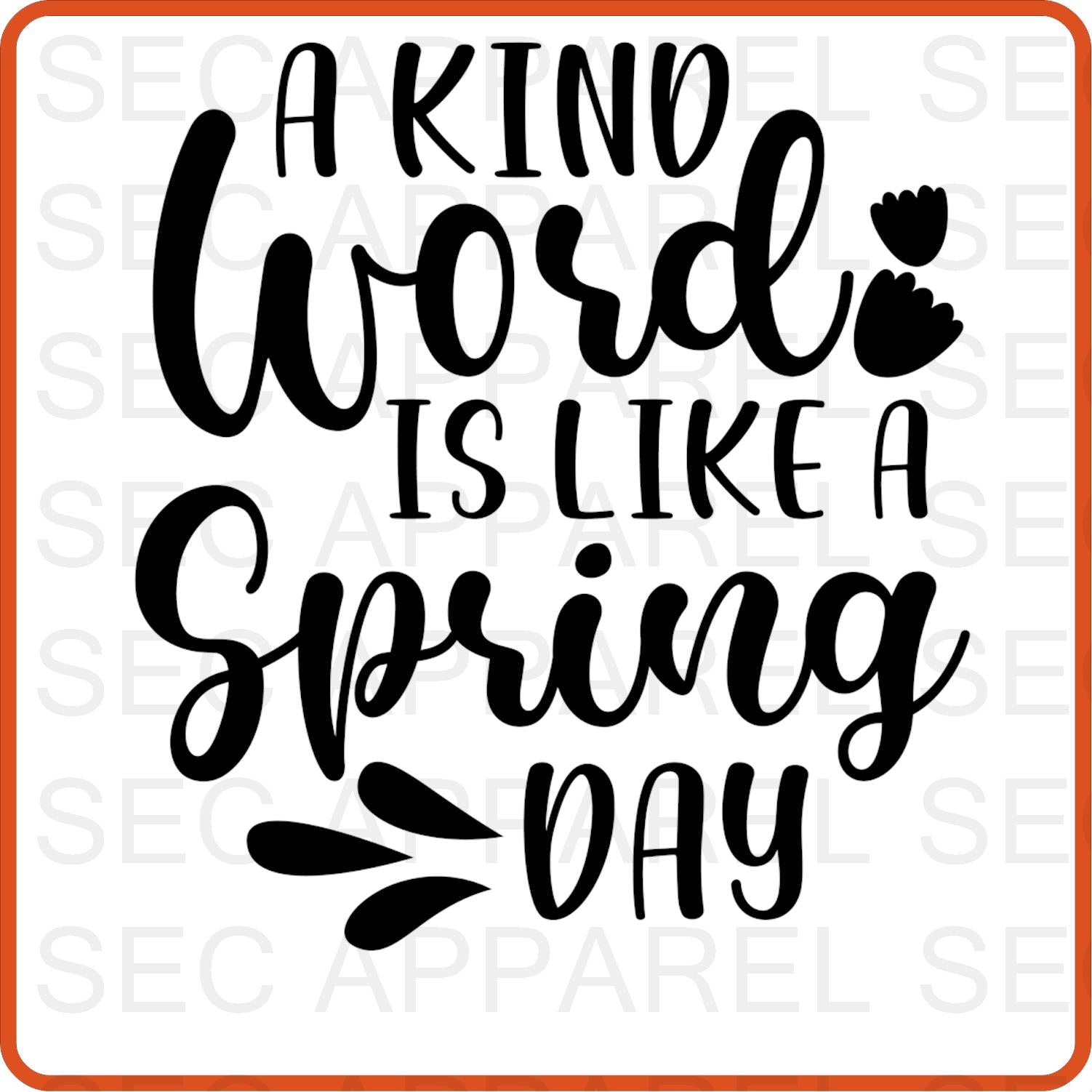 Spring Iron On Decals Patches transfers vinyl for shirts, clothing | A Kind Word Is Like a Spring Day - secapparelonline