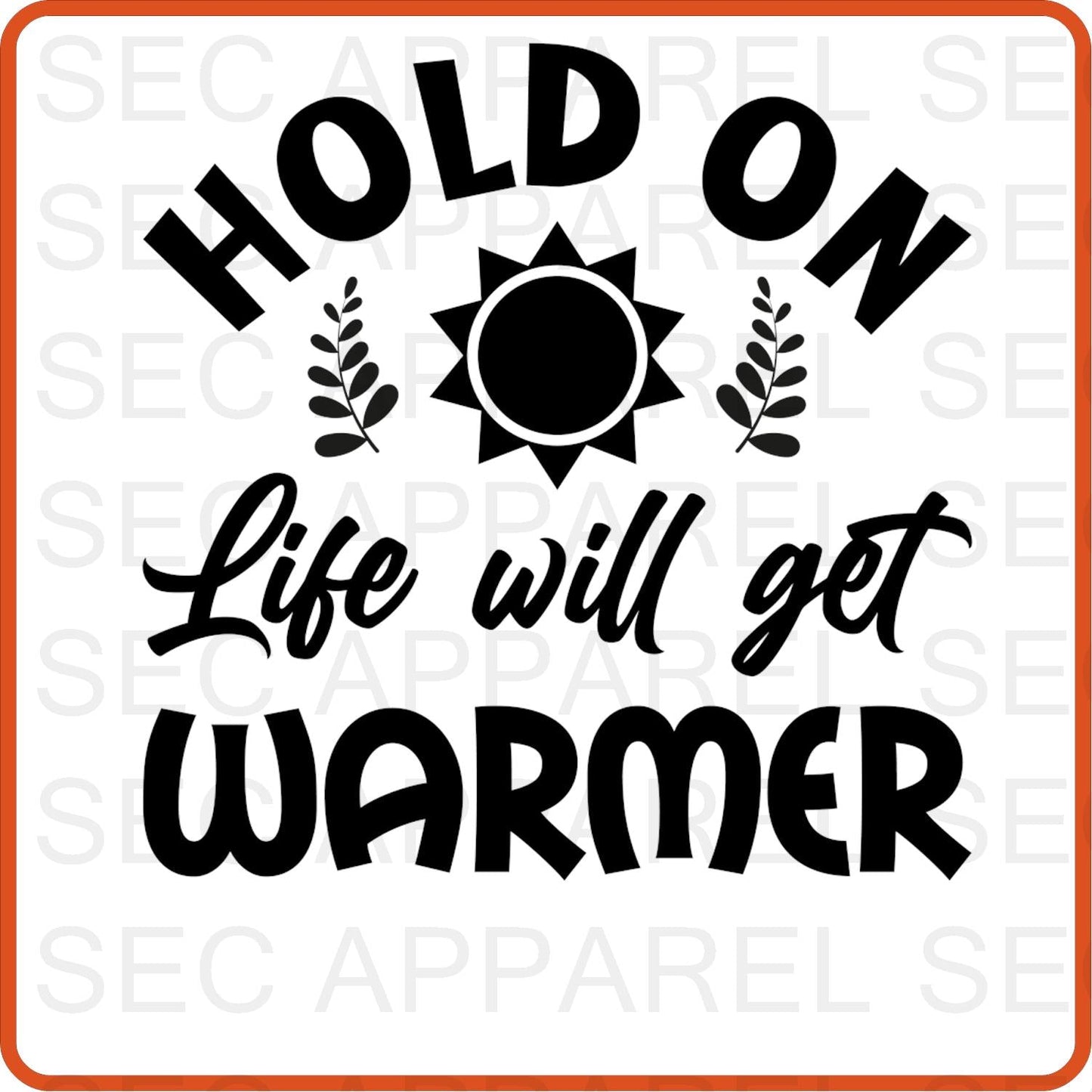 Spring Iron On Decals Patches transfers vinyl for shirts, clothing | Hold On Life will get Warmer - secapparelonline