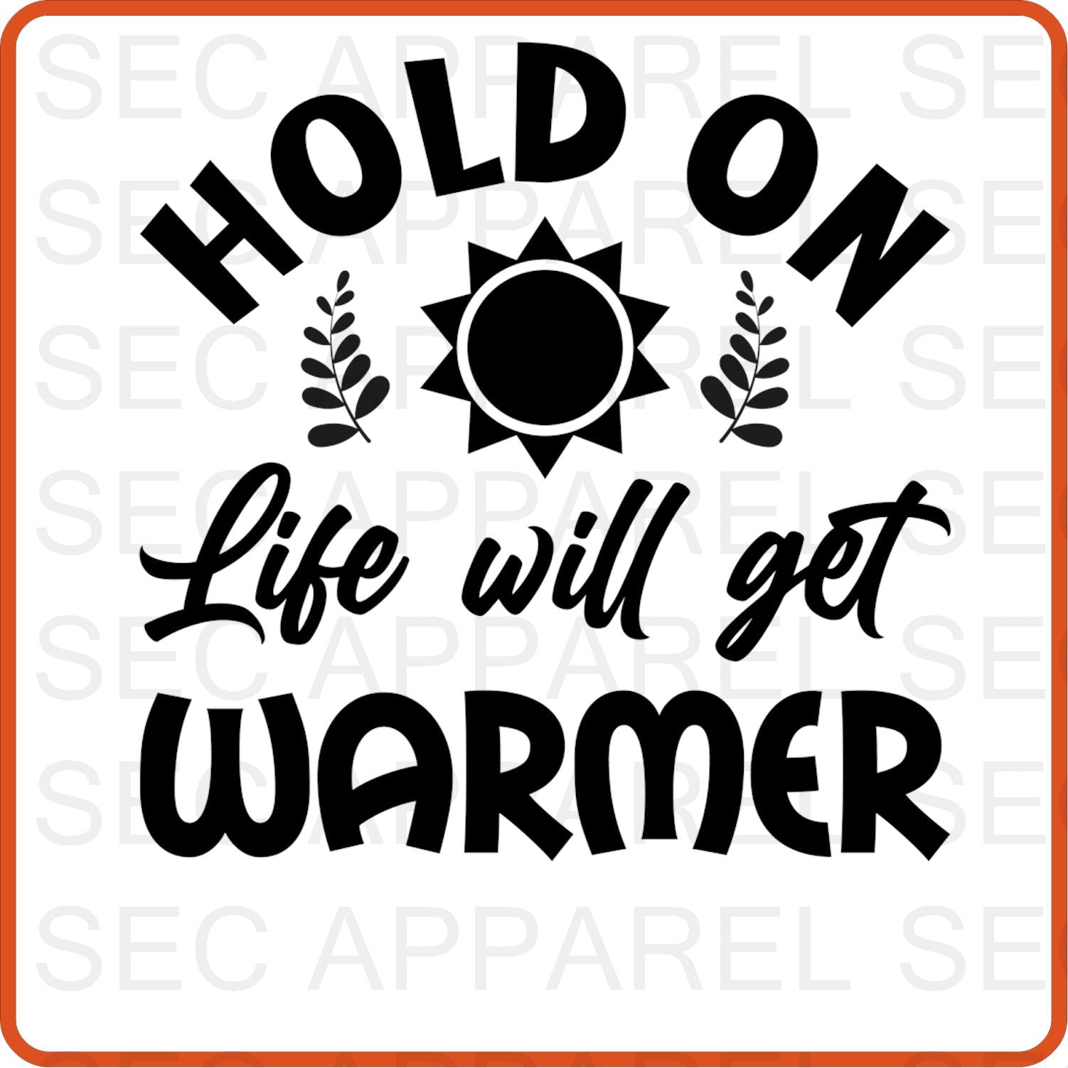 Spring Iron On Decals Patches transfers vinyl for shirts, clothing | Hold On Life will get Warmer - secapparelonline