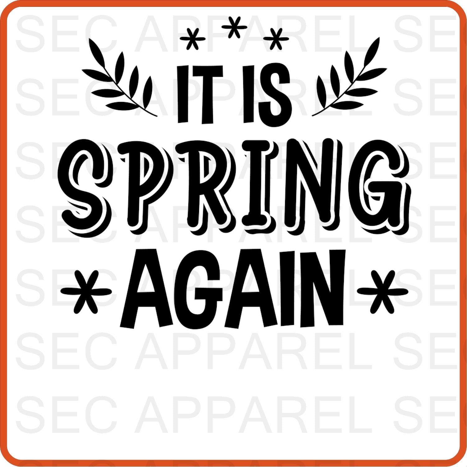 Spring Iron On Decals Patches transfers vinyl for shirts, clothing | It is Spring Again - secapparelonline