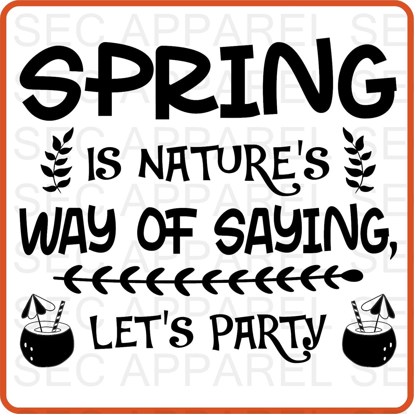 Spring Iron On Decals Patches transfers vinyl for shirts, clothing | Spring Is Nature's Way of Saying - secapparelonline