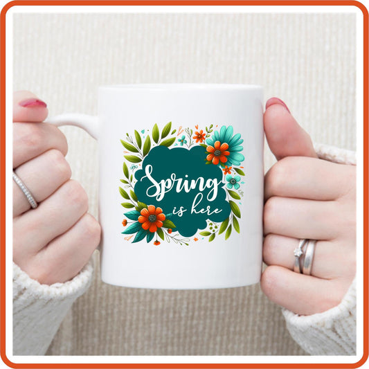 Spring Mugs - 11oz Coffee Mug | SEC Apparel | Spring Is Here - secapparelonline