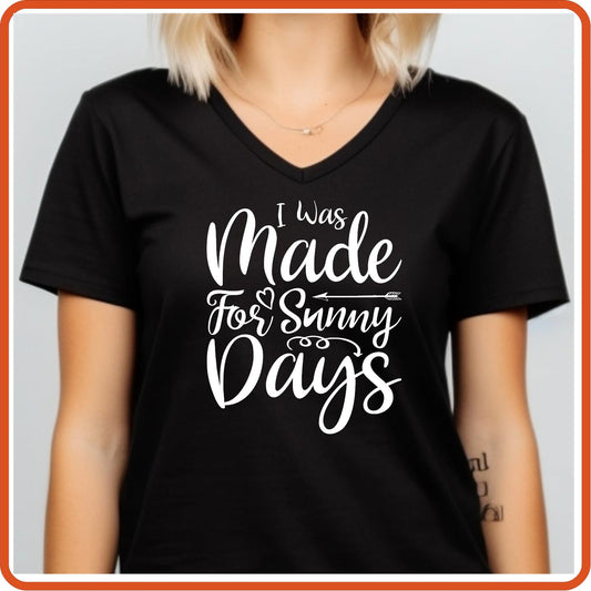 Spring Graphic T-shirts | Spring Shirts | SEC Apparel | I was Made for the Sunny Days