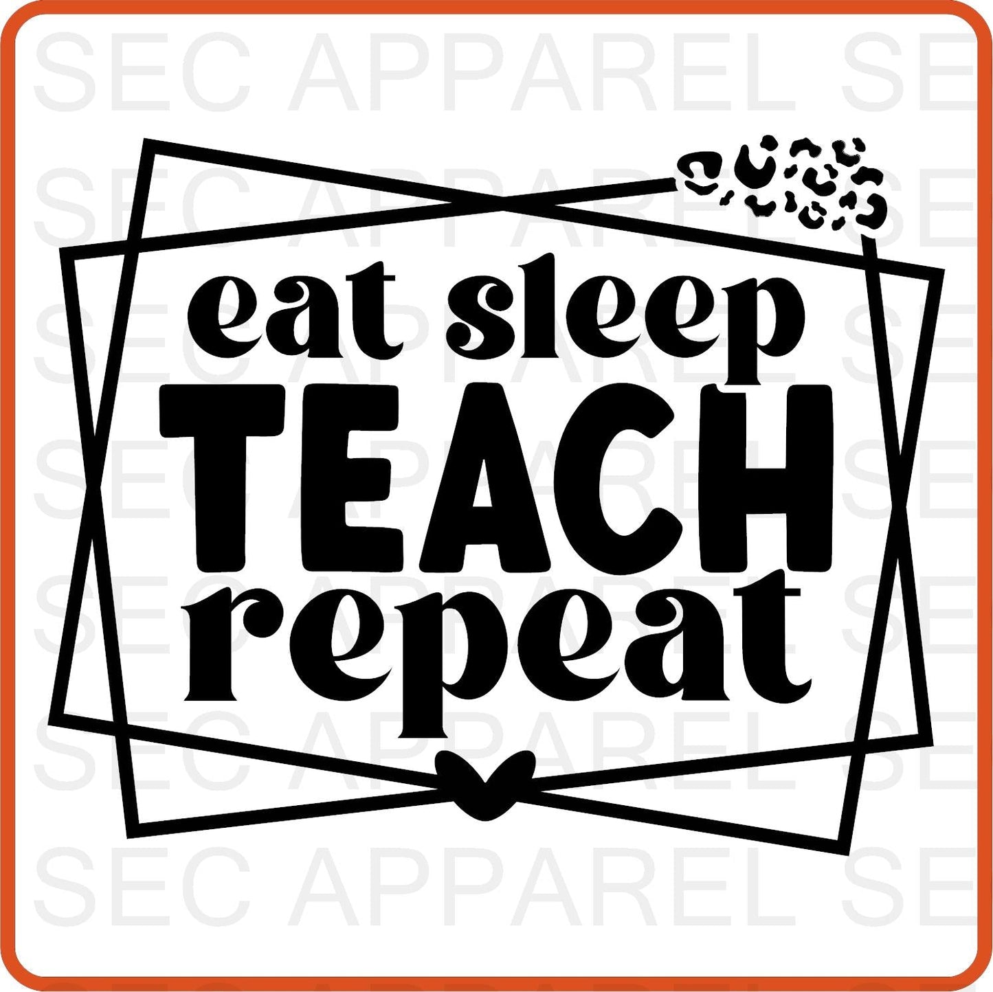 Teacher Iron On Decals Patches transfers vinyl for shirts, clothing | Professional| Eat Sleep Teach Repeat - secapparelonline