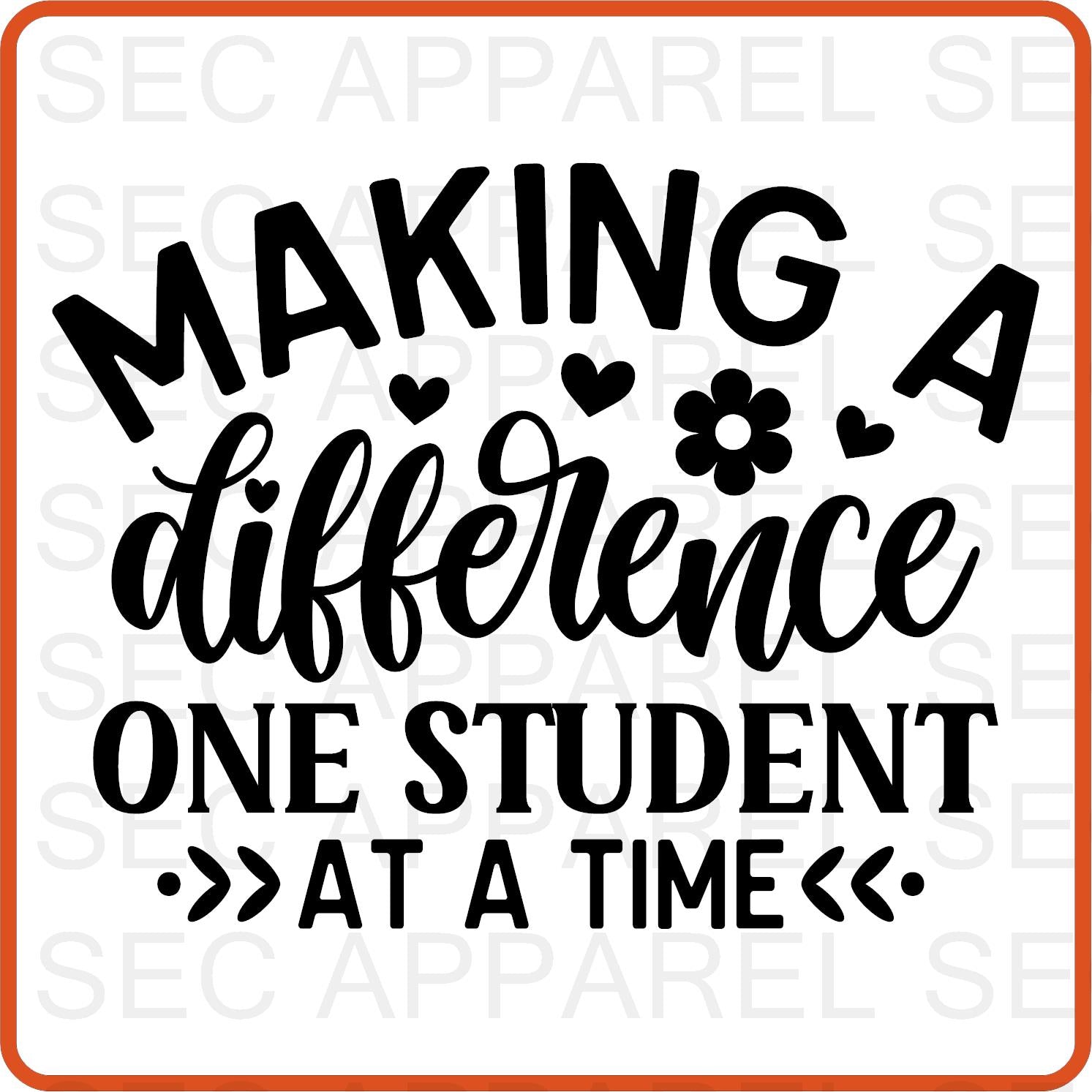 Teacher Iron On Decals Patches transfers vinyl for shirts, clothing | Professional| Making a Difference One Student - secapparelonline