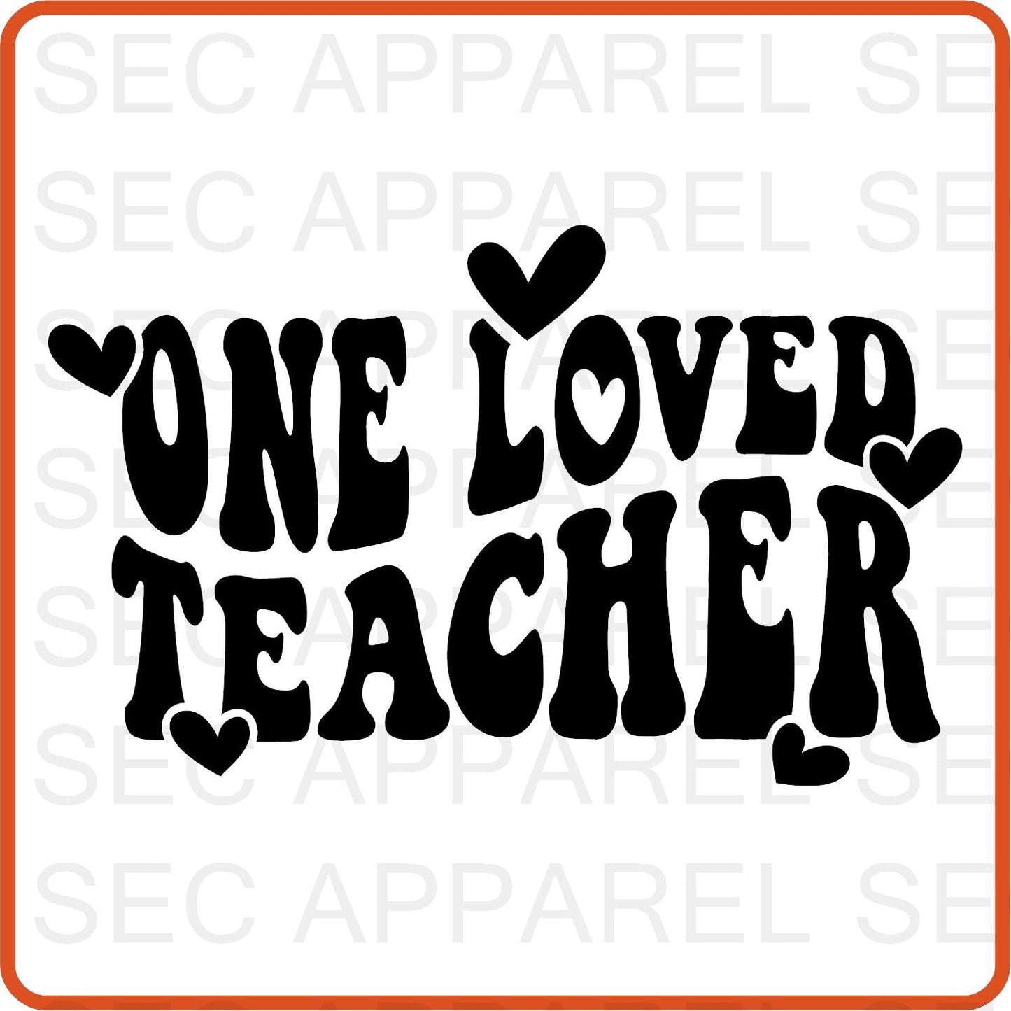 Teacher Iron On Decals Patches transfers vinyl for shirts, clothing | Professional| One Loved Teacher - secapparelonline