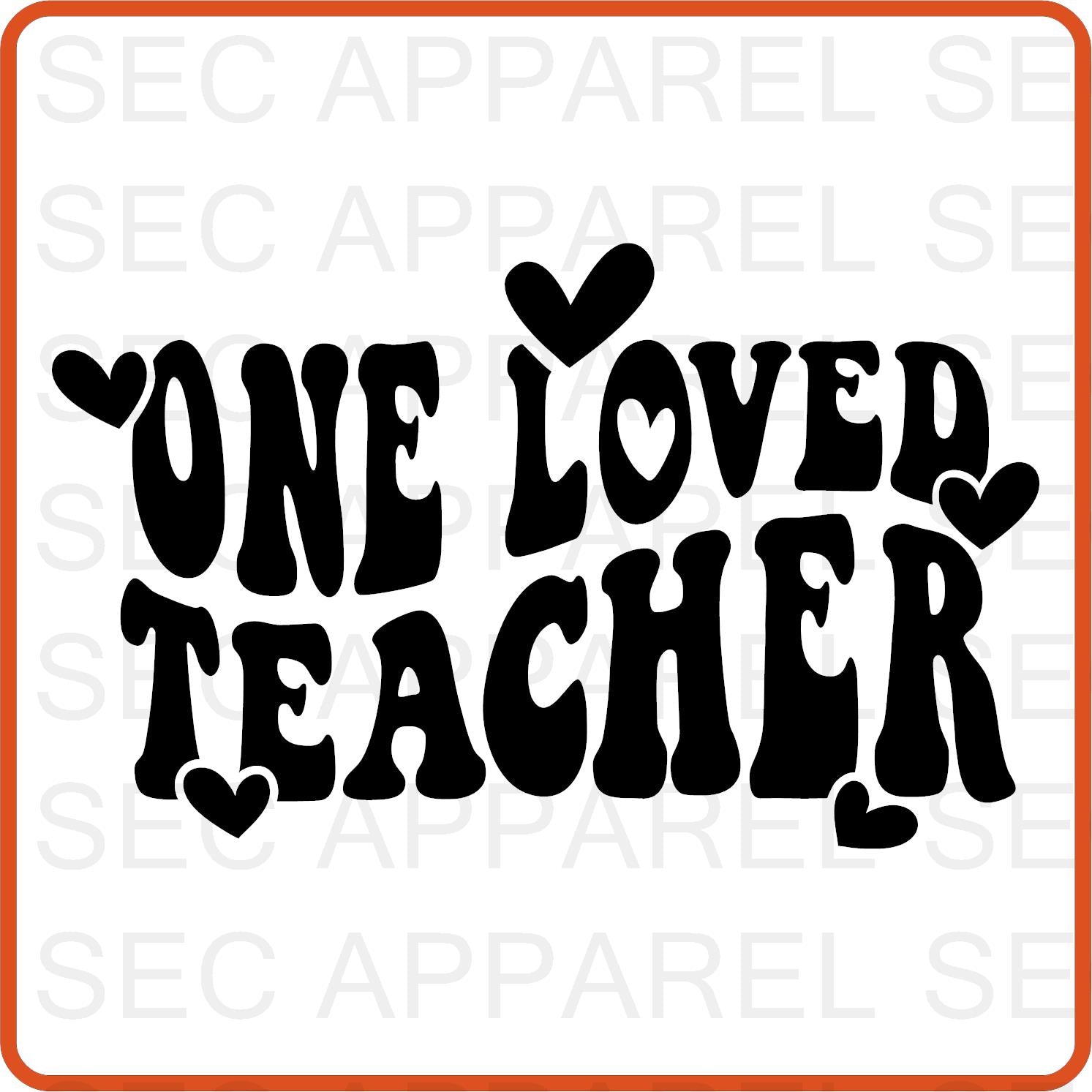 Teacher Iron On Decals Patches transfers vinyl for shirts, clothing | Professional| One Loved Teacher - secapparelonline