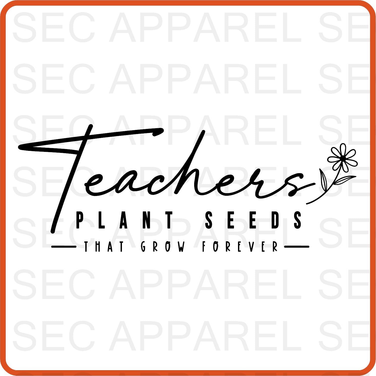Teacher Iron On Decals Patches transfers vinyl for shirts, clothing | Professional| Teachers Plant Seeds - secapparelonline