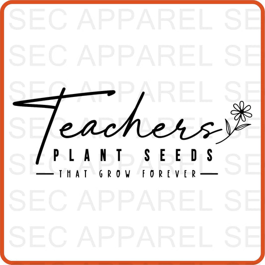 Teacher Iron On Decals Patches transfers vinyl for shirts, clothing | Professional| Teachers Plant Seeds - secapparelonline