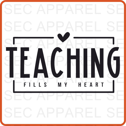 Teacher Iron On Decals Patches transfers vinyl for shirts, clothing | Professional| Teaching Fills My Heart - secapparelonline
