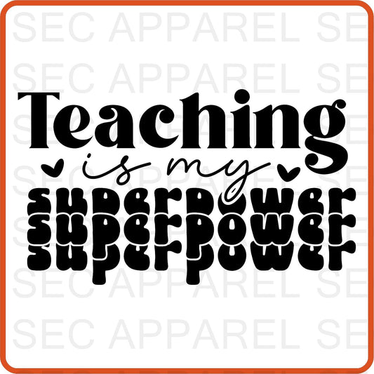 Teacher Iron On Decals Patches transfers vinyl for shirts, clothing | Professional| Teaching Is My Superpower - secapparelonline