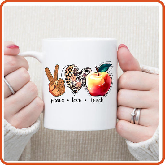 Teacher Mugs - 11oz Coffee Mug | Professional Mugs | Peace Love Teach 3 - secapparelonline