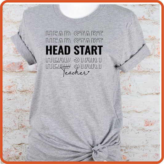 Teacher T-shirts Funny | Professional Shirts | SEC Apparel | Head start - secapparelonline