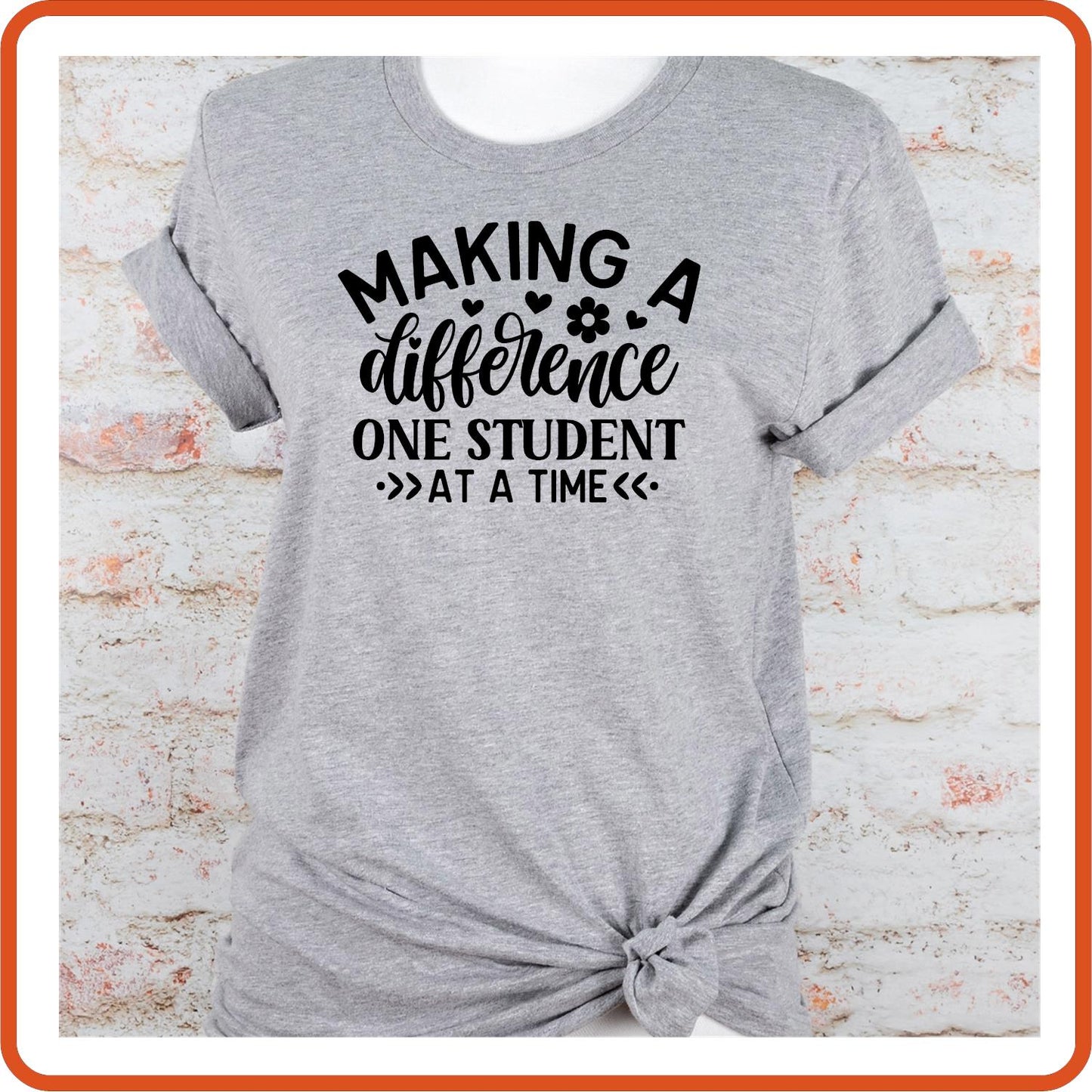 Teacher T-shirts Funny | Professional Shirts | SEC Apparel | Making a Difference One Student at a Time - secapparelonline