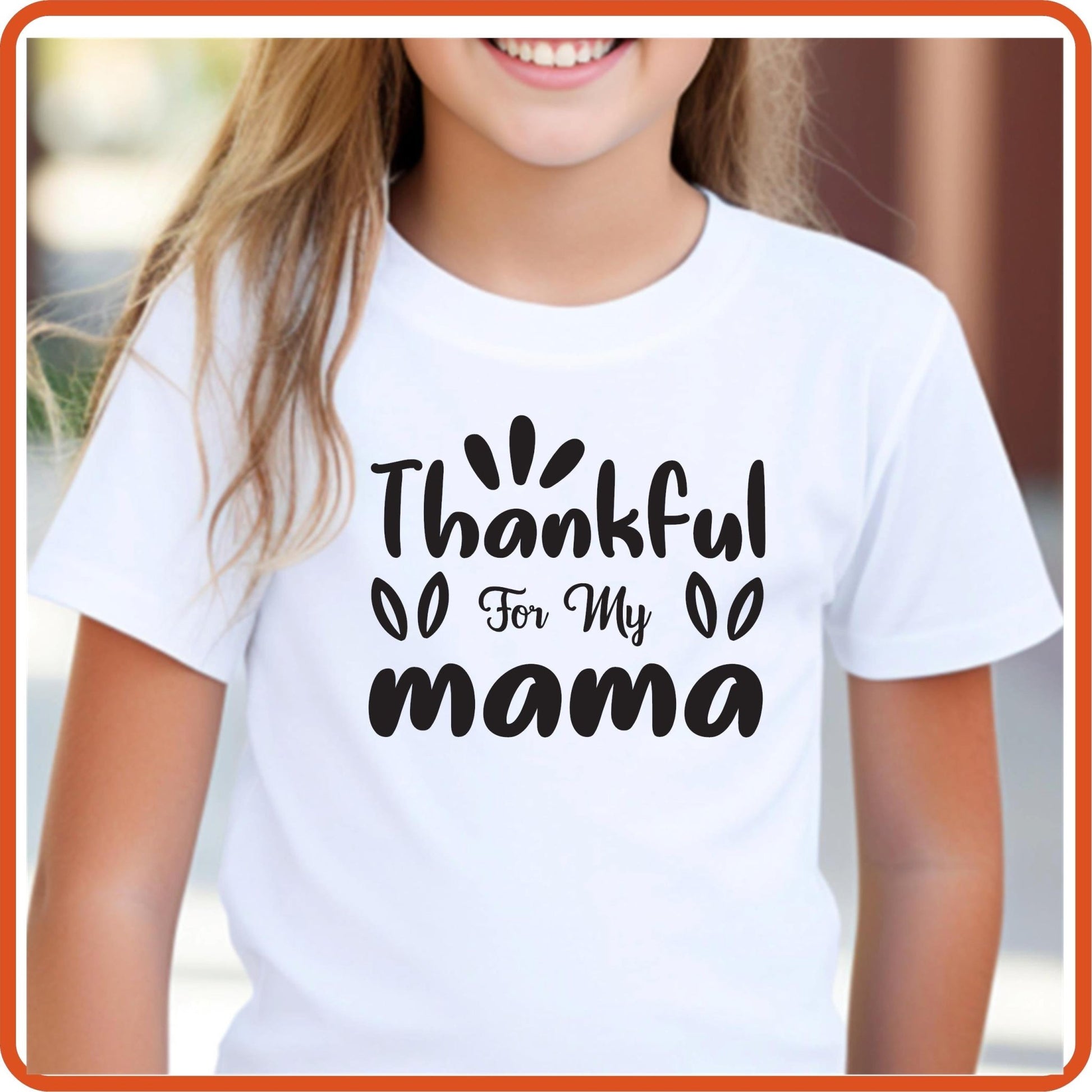 Thanksgiving Graphic T Shirts| Unisex | SEC Apparel | Thankful for my Mama - secapparelonline