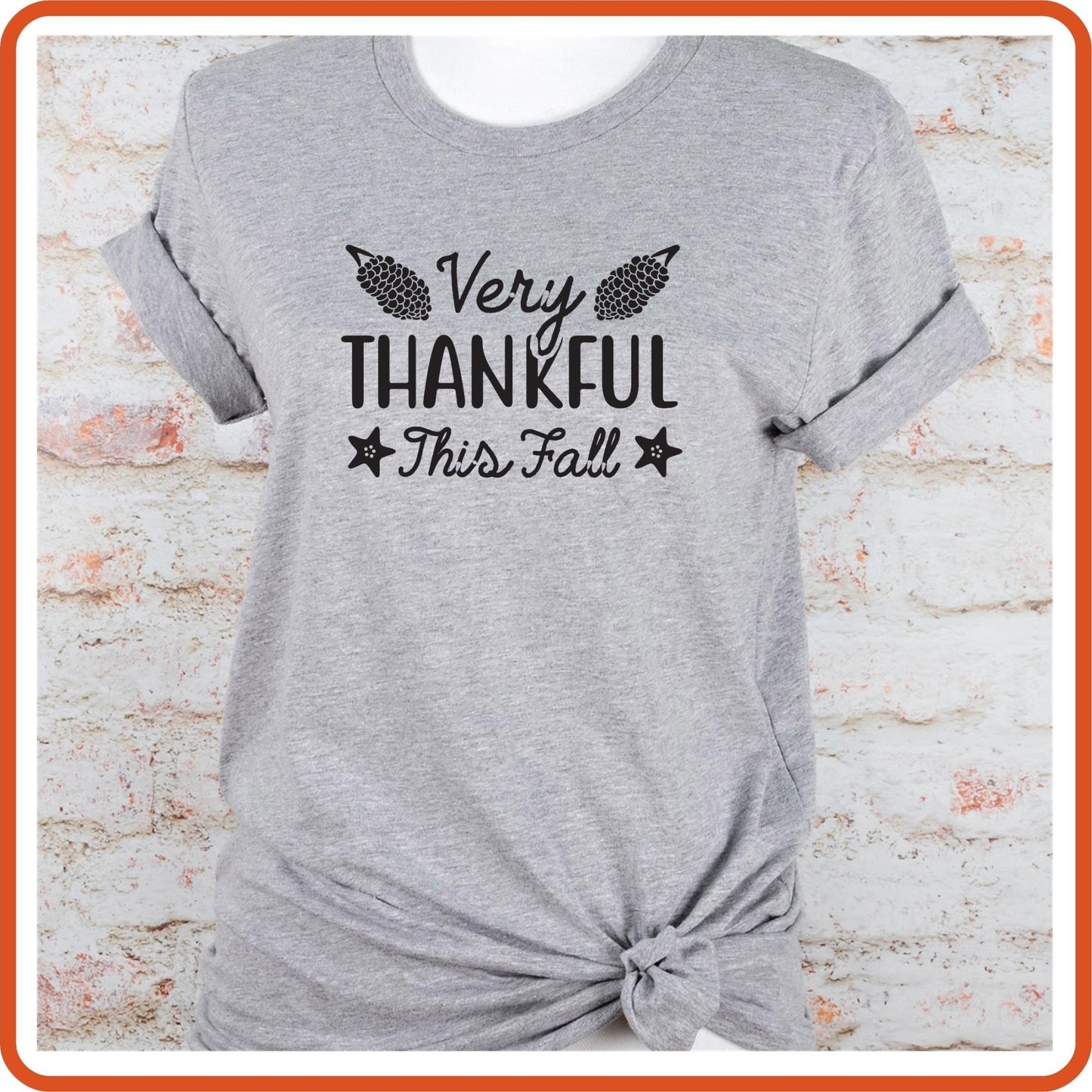 Thanksgiving Graphic T Shirts| Unisex | SEC Apparel | Very Thankful - secapparelonline