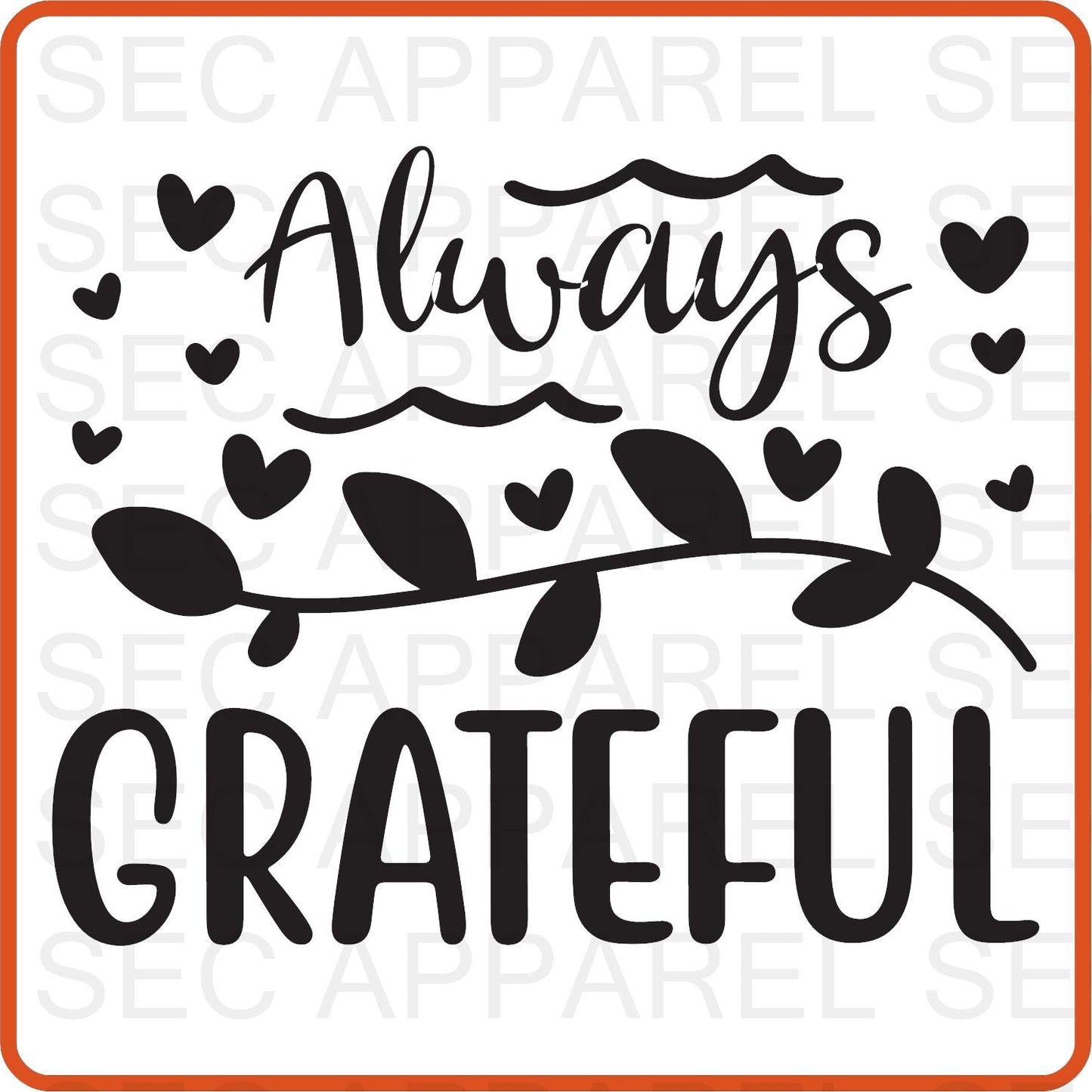 Thanksgiving Iron On Decals Patches transfers vinyl for shirts, clothing | SEC Apparel | Always Grateful - secapparelonline