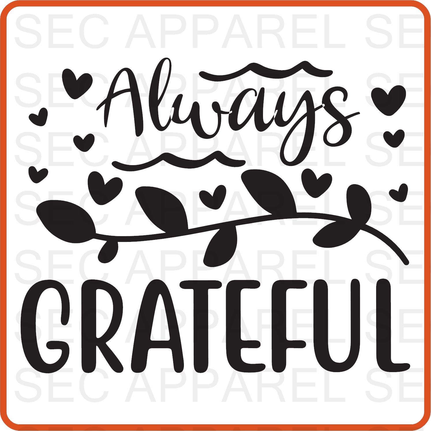 Thanksgiving Iron On Decals Patches transfers vinyl for shirts, clothing | SEC Apparel | Always Grateful - secapparelonline
