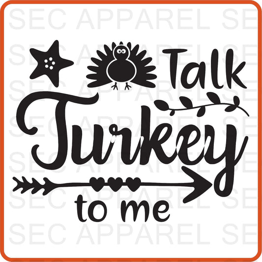 Thanksgiving Iron On Decals Patches transfers vinyl for shirts, clothing | SEC Apparel | Talk Turkey to Me - secapparelonline