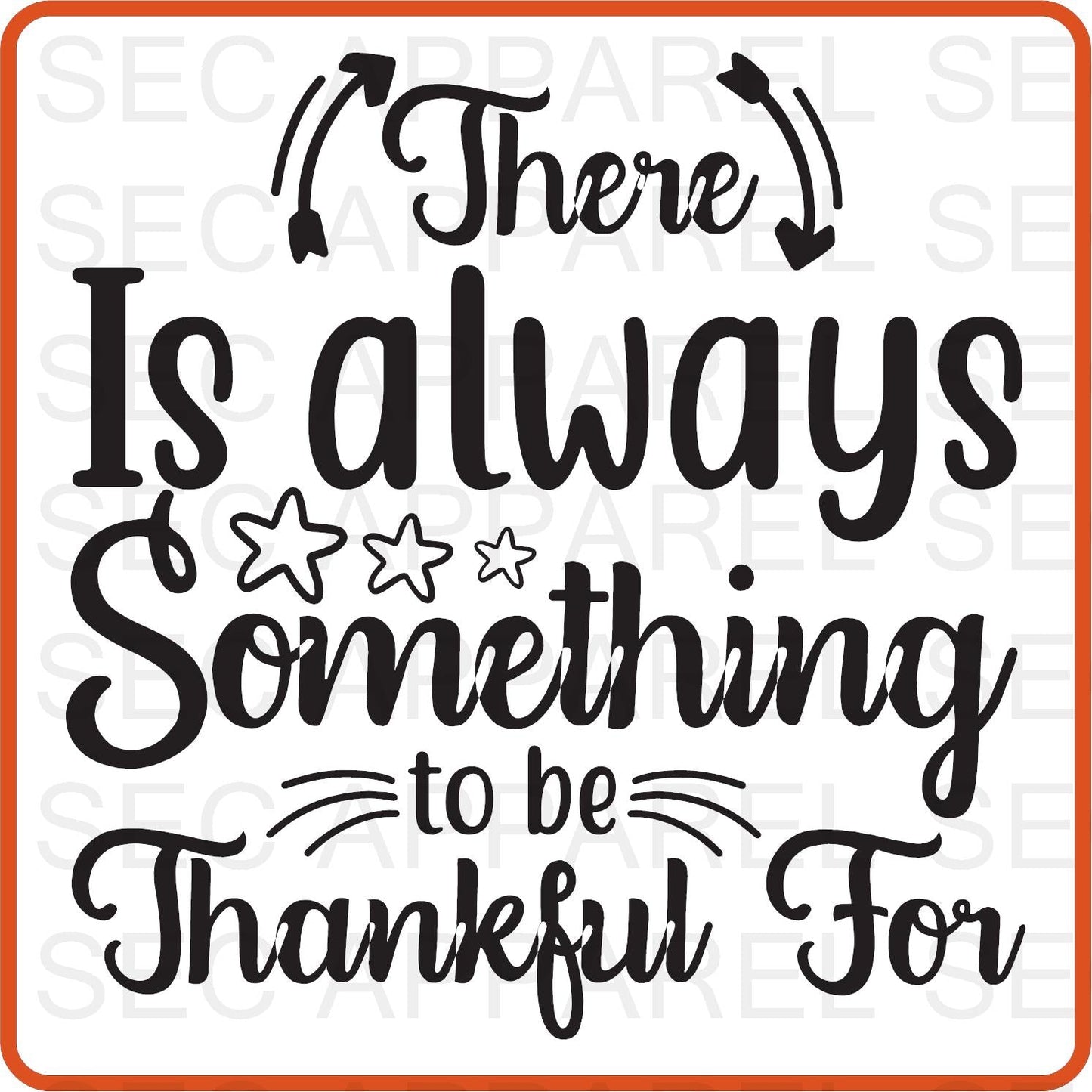 Thanksgiving Iron On Decals Patches transfers vinyl for shirts, clothing | SEC Apparel | There is always something to be thankful - secapparelonline