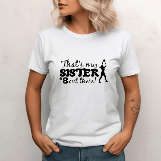 Thats my sister out there | Volleyball Shirt | Crew neck | V Neck| Sweatshirt | Hoodie | - secapparelonline