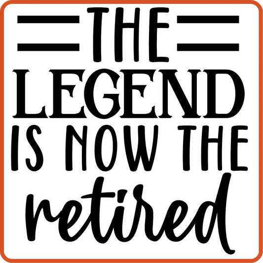 The Legend Is Now The Retired | Retirement Iron On Decals Patches by SEC Apparel - secapparelonline