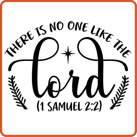 There is no one like the Lord | Bible | Religious Iron On Decals Patches by SEC Apparel - secapparelonline