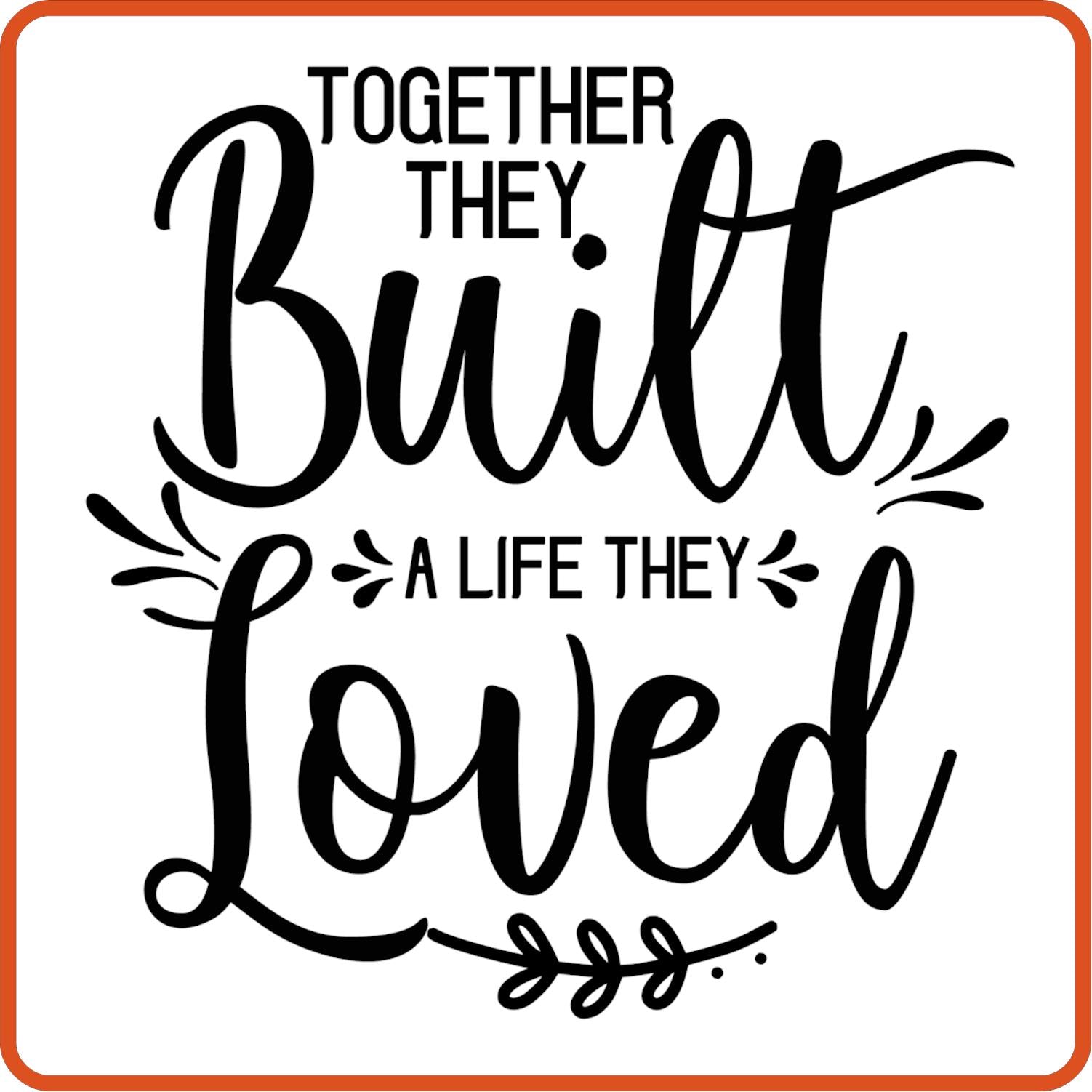 Together they built a life | Anniversary Iron On Decal Patches by SEC Apparel - secapparelonline