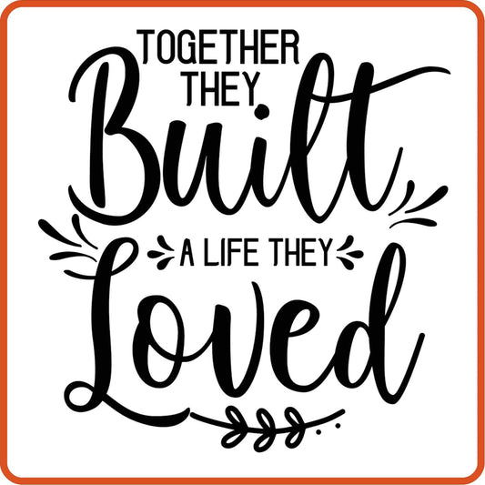 Together they built a life | Anniversary Iron On Decal Patches by SEC Apparel - secapparelonline