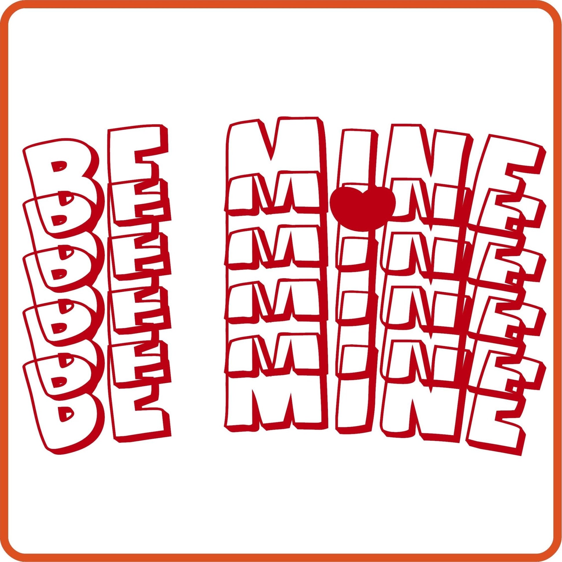 Valentine Iron On Decals Patches transfers vinyl for shirts, clothing | SEC Apparel | Be Mine - secapparelonline