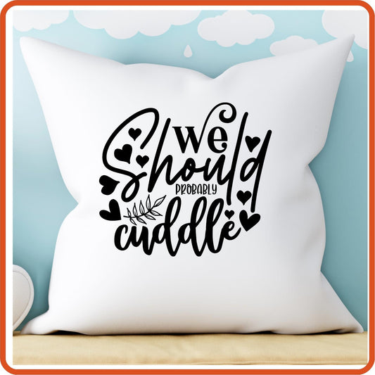 We Should Cuddle | Throw Pillow Covers Only by SEC Apparel - secapparelonline