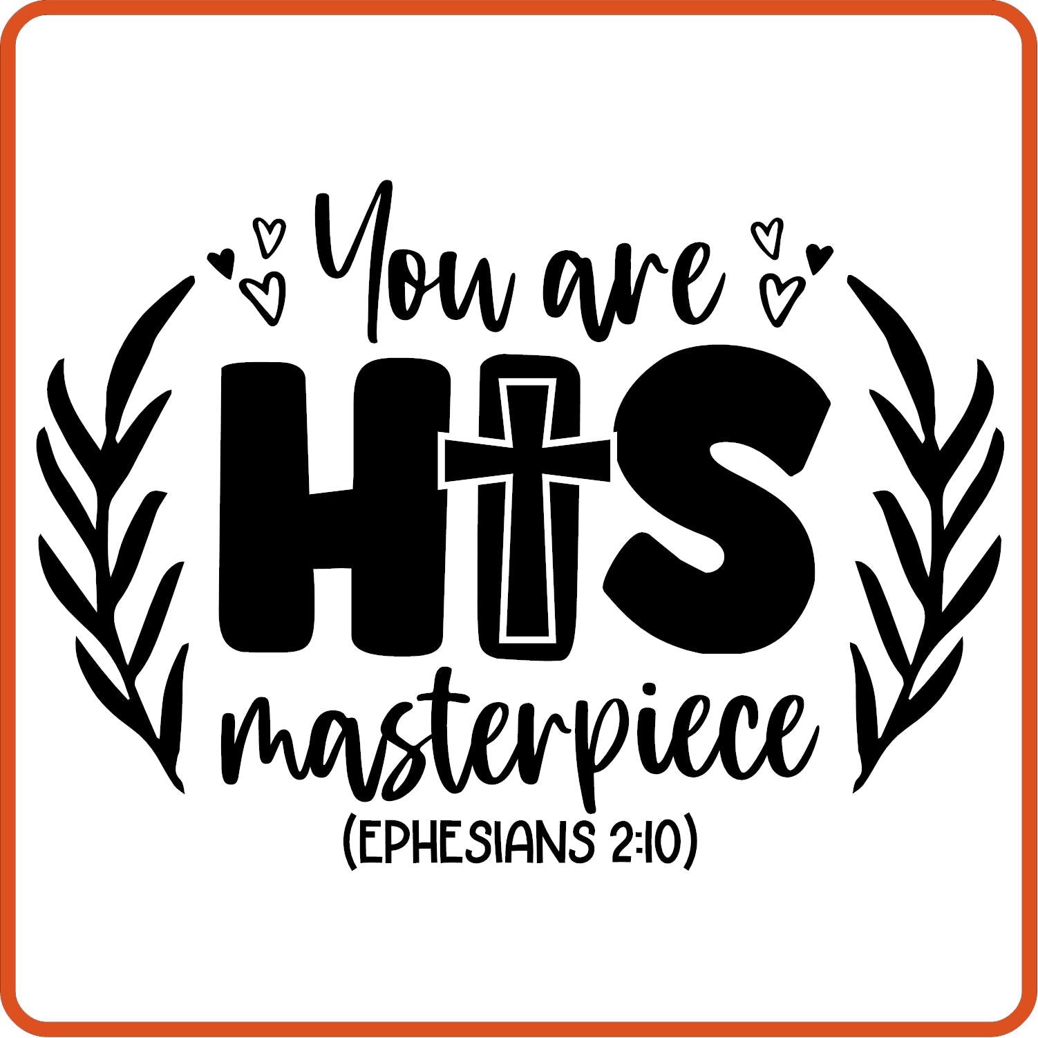 You are His Masterpiece | Bible | Religious Iron On Decals Patches by SEC Apparel - secapparelonline